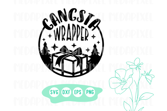 Download Gangsta Wrapper Svg, Gift Wrap Team File - Svg Collection