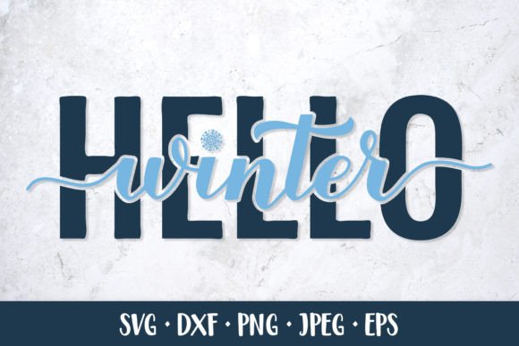 Download Hello Winter SVG. Winter Quote. Seasonal - Svg Collection
