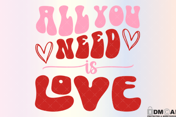 Download All You Need is Love Svg Valentines Png - Svg Collection